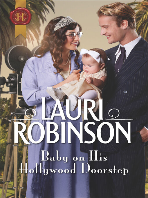 Title details for Baby on His Hollywood Doorstep by Lauri Robinson - Available
